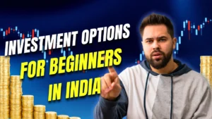 Top investment options for beginners in India