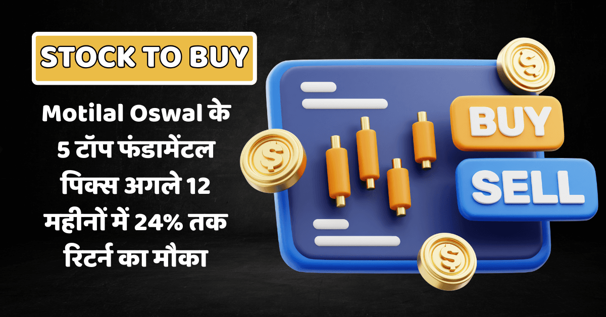 Motilal Oswal Top 5 Stock Picks for 2025 with Up to 24 Percent Return – Investment Ideas by Stocksecrypto.com